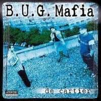 b.u.g. mafia de cartier